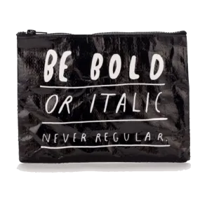 Bold Italic Zipper Pouch