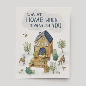 Home Is With You Card